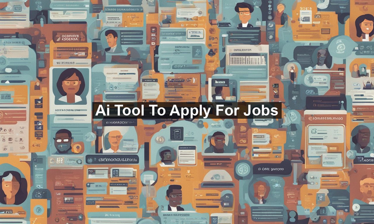 Ai Tool To Apply For Jobs