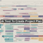 Ai Tool To Create Project Plan