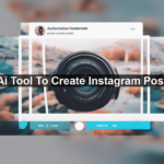 Ai Tool To Create Instagram Post