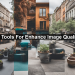 Ai Tools For Enhance Image Quality