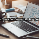 Ai Tools For Content Writing Free