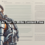 Ai Tool To Write Content Free