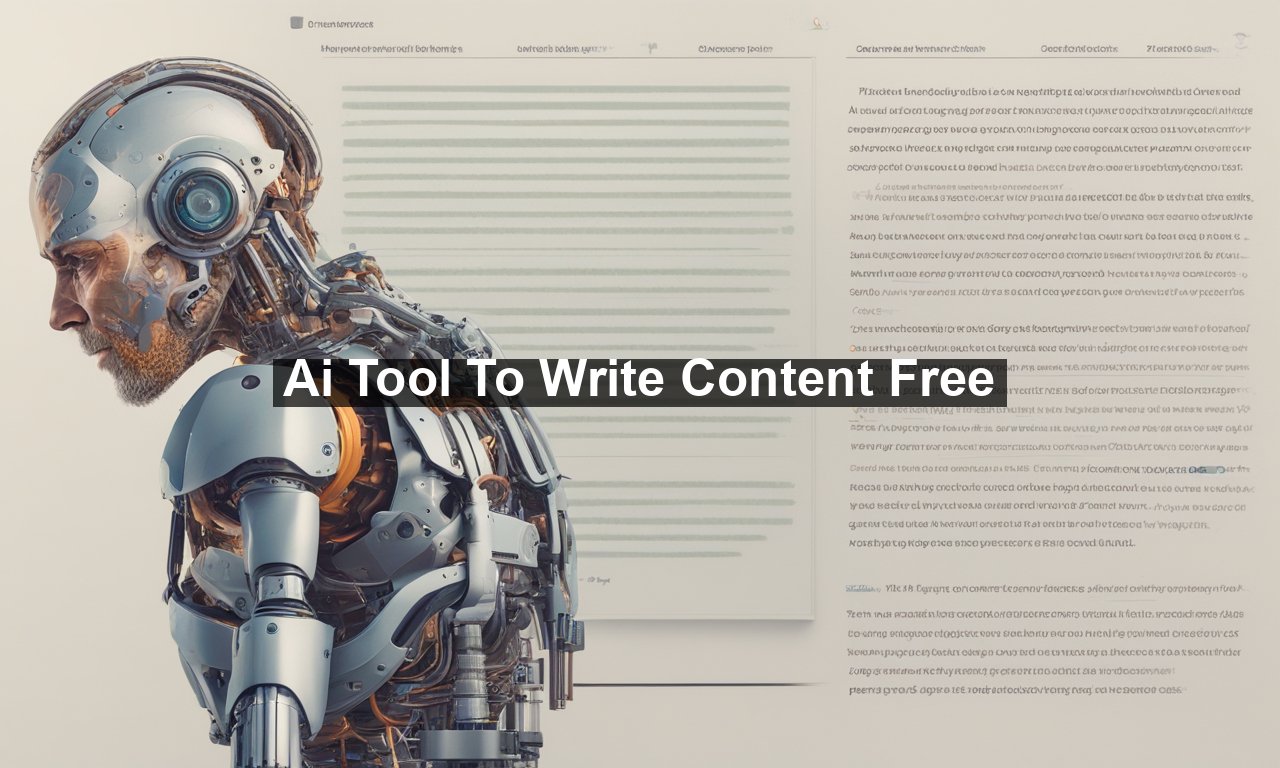 Ai Tool To Write Content Free