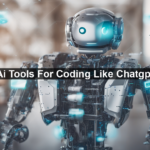 Ai Tools For Coding Like Chatgpt